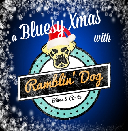 A Bluesy Xmas with Ramblin' Dog